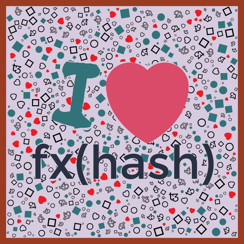 I Love Fxhash #48