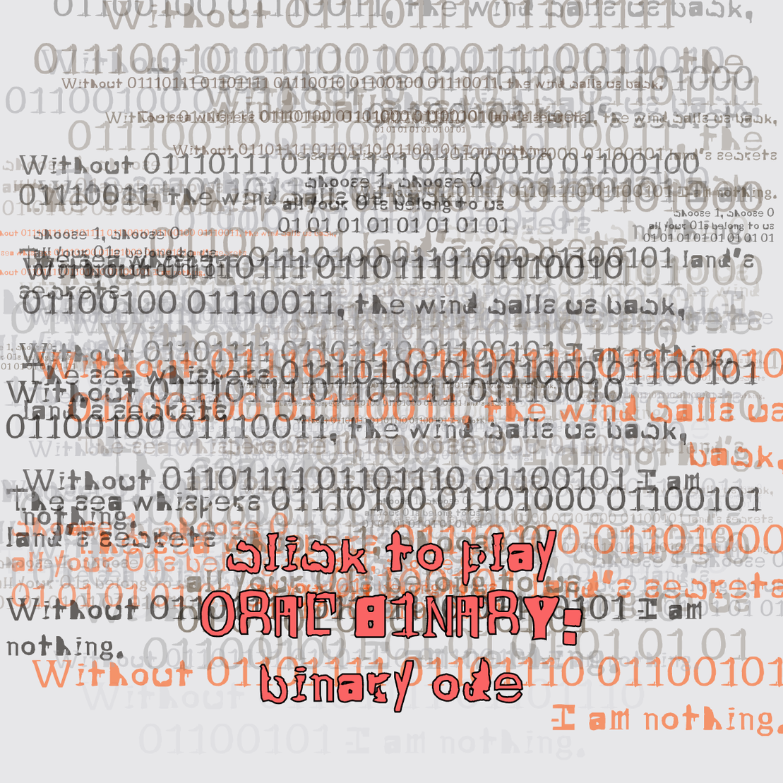 0RAL B1NARY: “BINARY ODE” #255