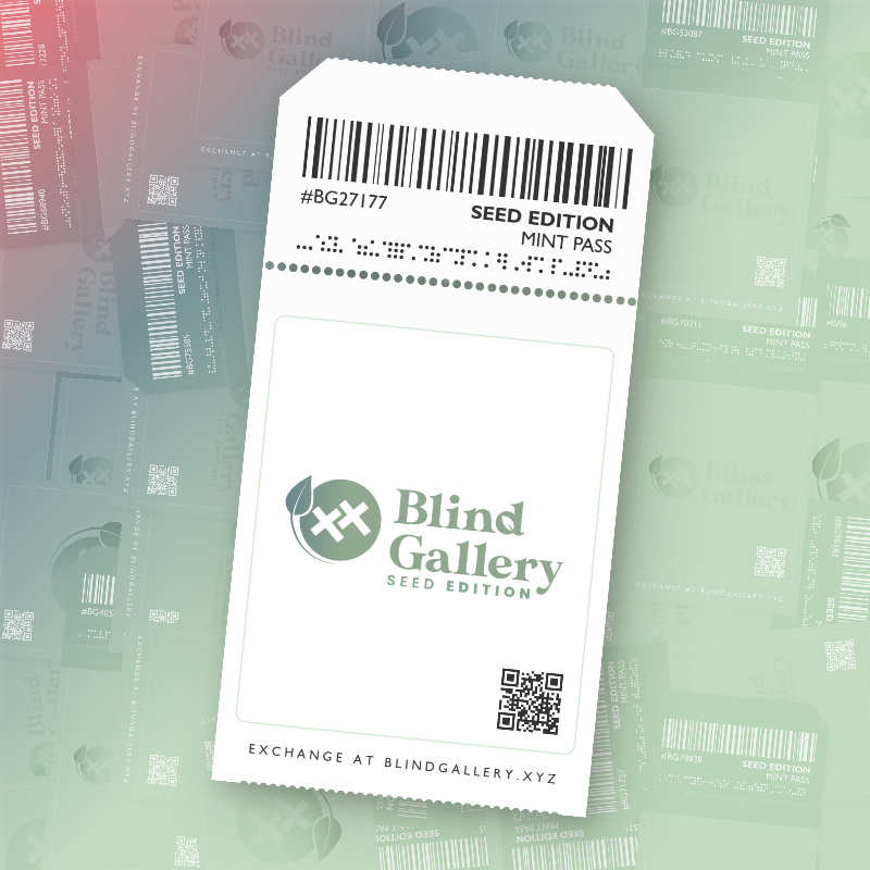 Blind Gallery Mint Pass (Seed Edition) #138