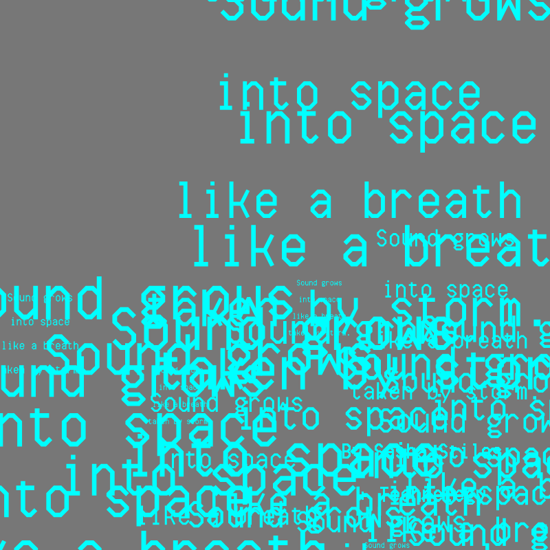 SOUND GROWS INTO SPACE #15