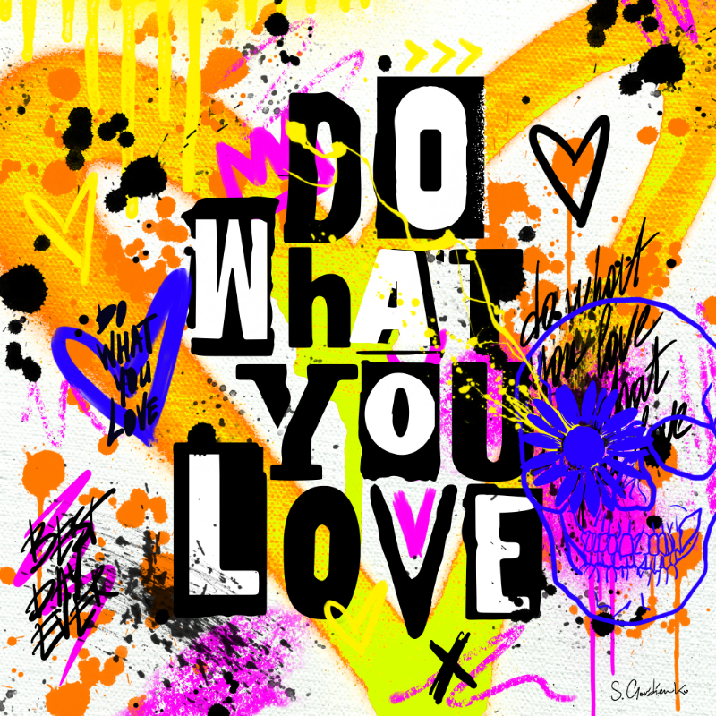 Do What You Love #3