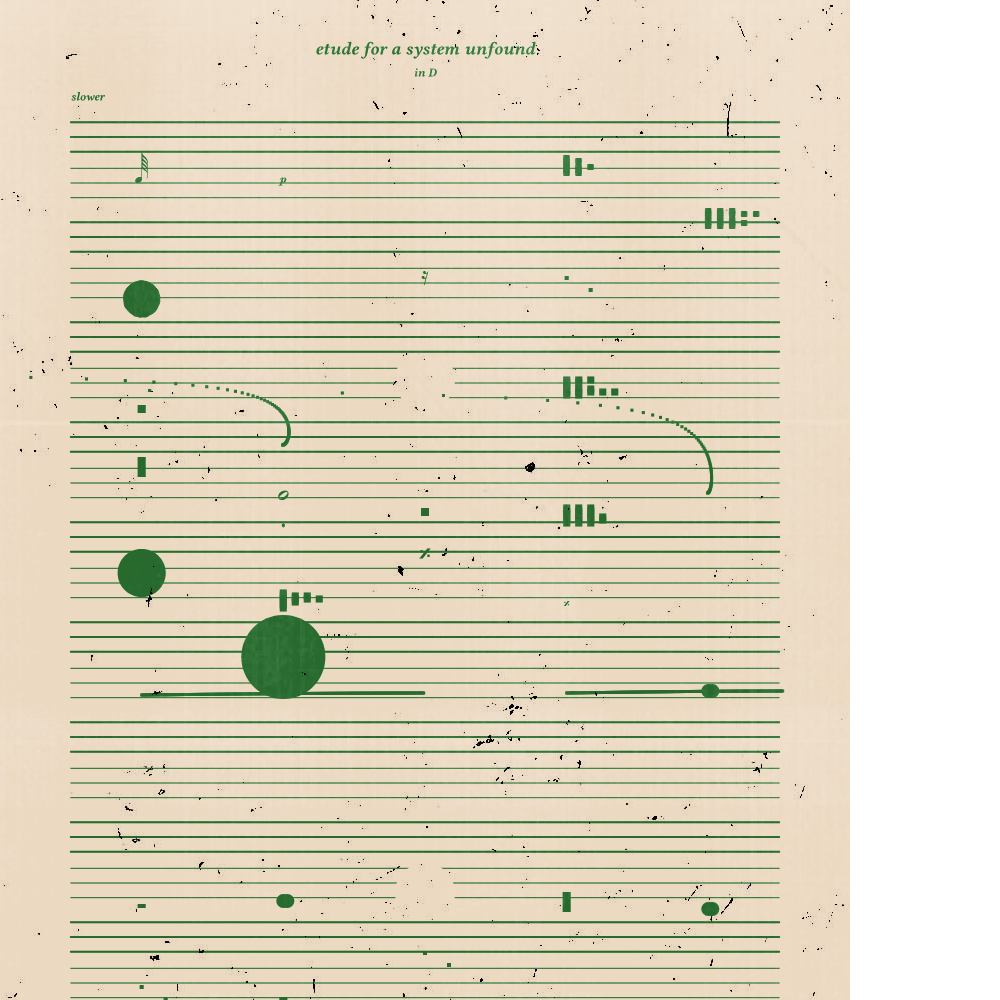 etude for a system unfound #121