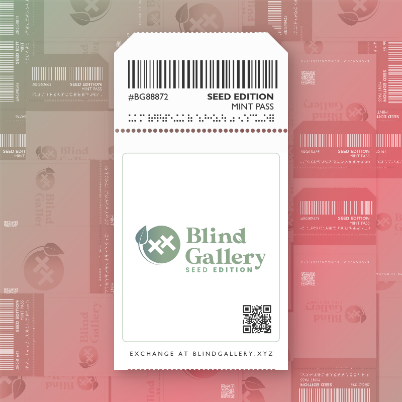 Blind Gallery Mint Pass (Seed Edition) #637