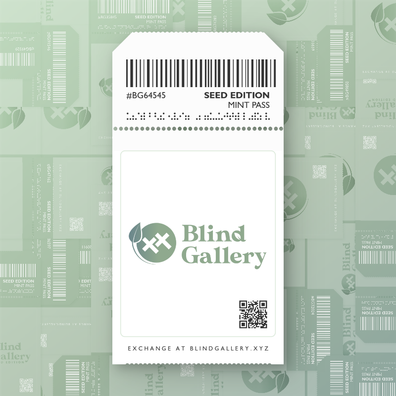 Blind Gallery Mint Pass (Seed Edition) #187