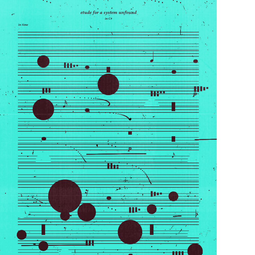 etude for a system unfound #123