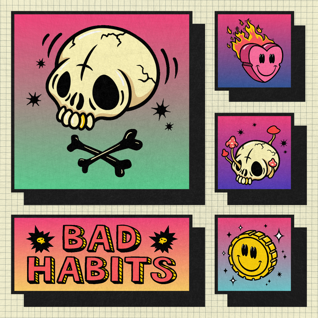 Bad Habits #104