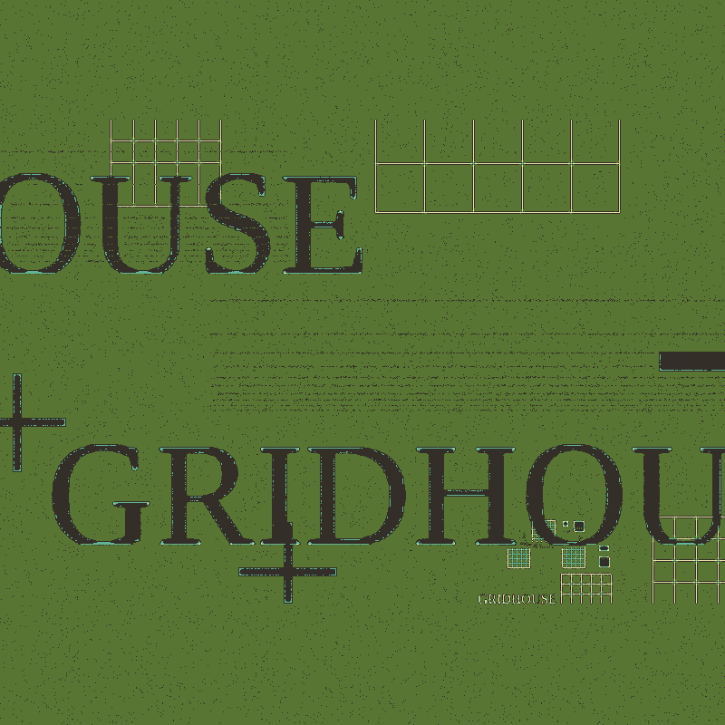 Gridhaus #2