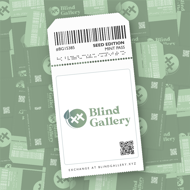 Blind Gallery Mint Pass (Seed Edition) #582