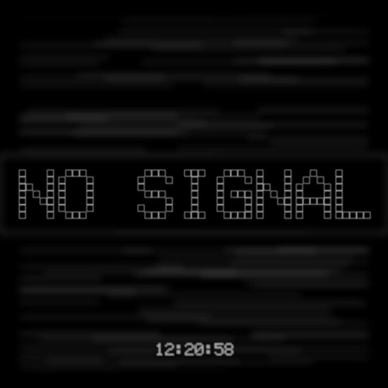 No Signal #224