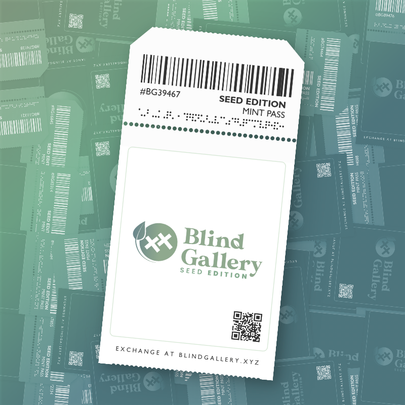 Blind Gallery Mint Pass (Seed Edition) #76