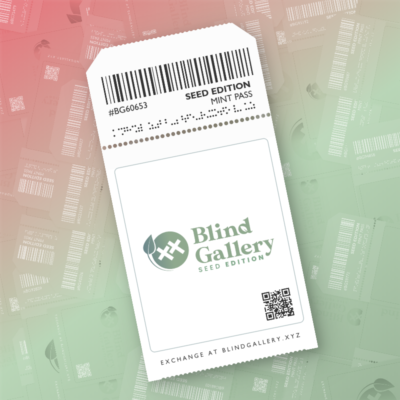 Blind Gallery Mint Pass (Seed Edition) #203