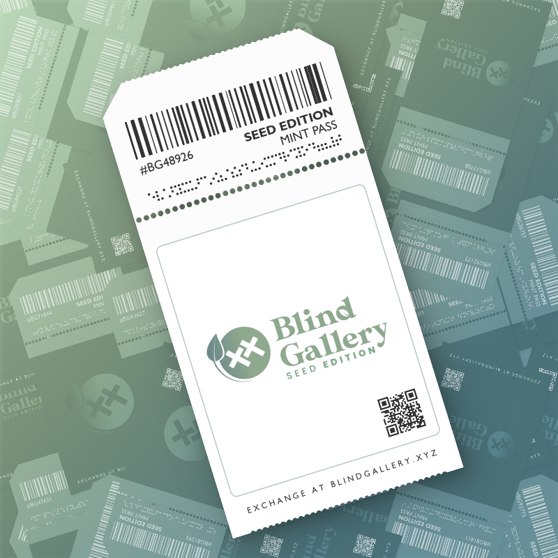 Blind Gallery Mint Pass (Seed Edition) #15