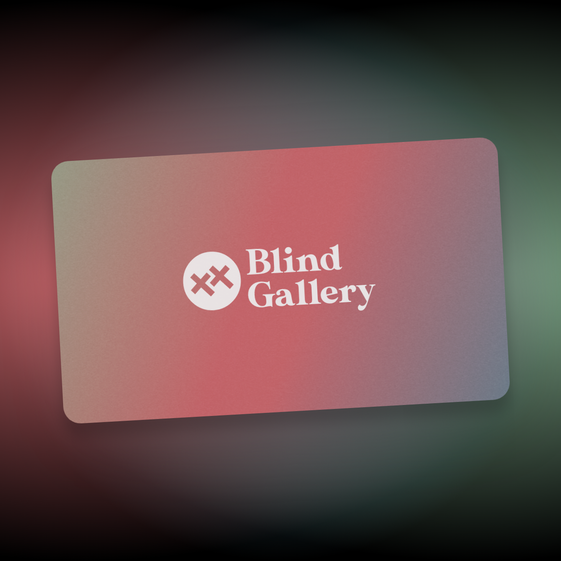 Blind Gallery Club Membership #308