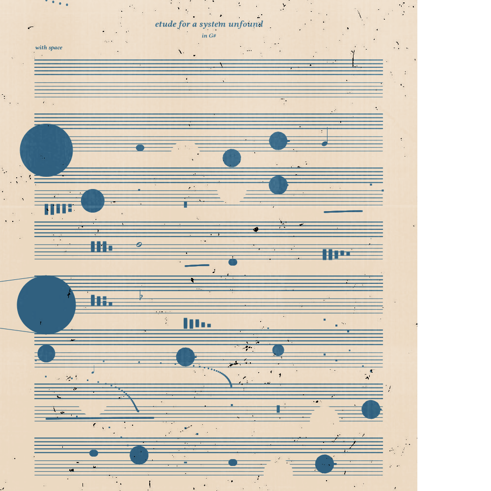 etude for a system unfound #217