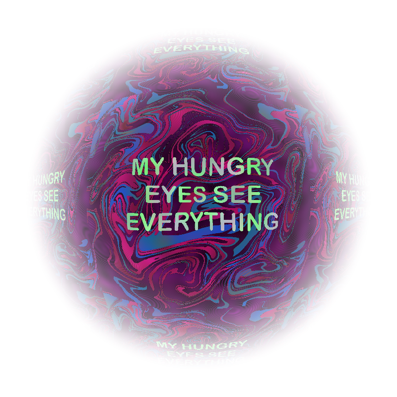 Hungry Eyes #50