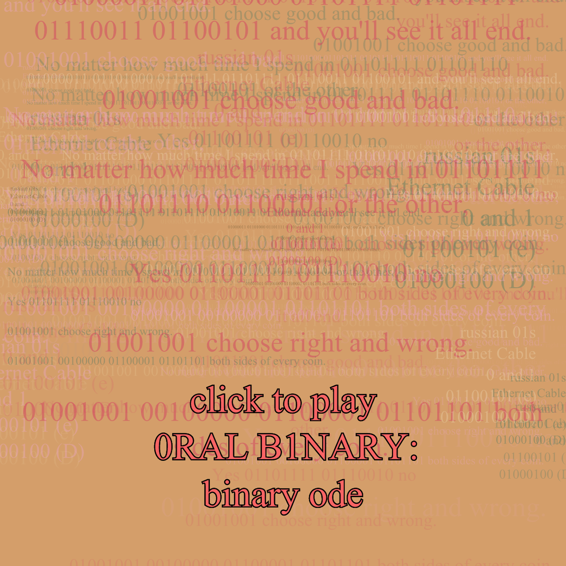 0RAL B1NARY: “BINARY ODE” #300