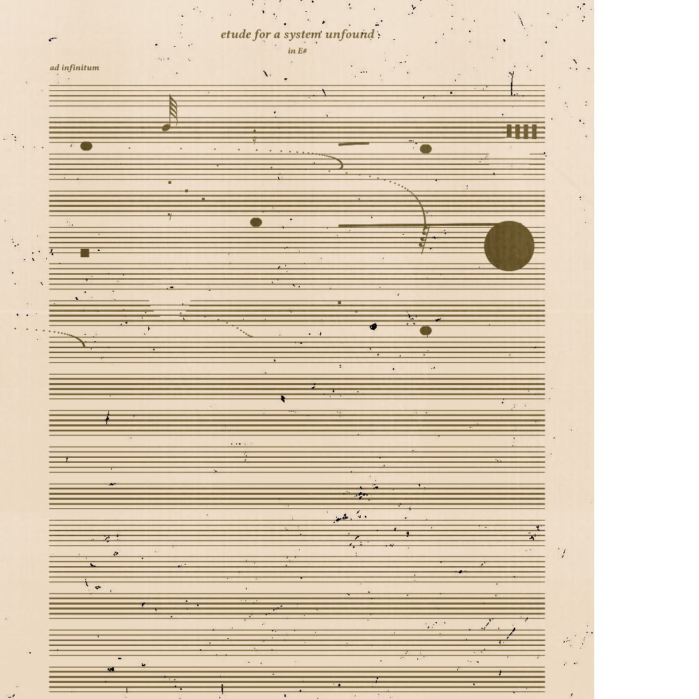 etude for a system unfound #148