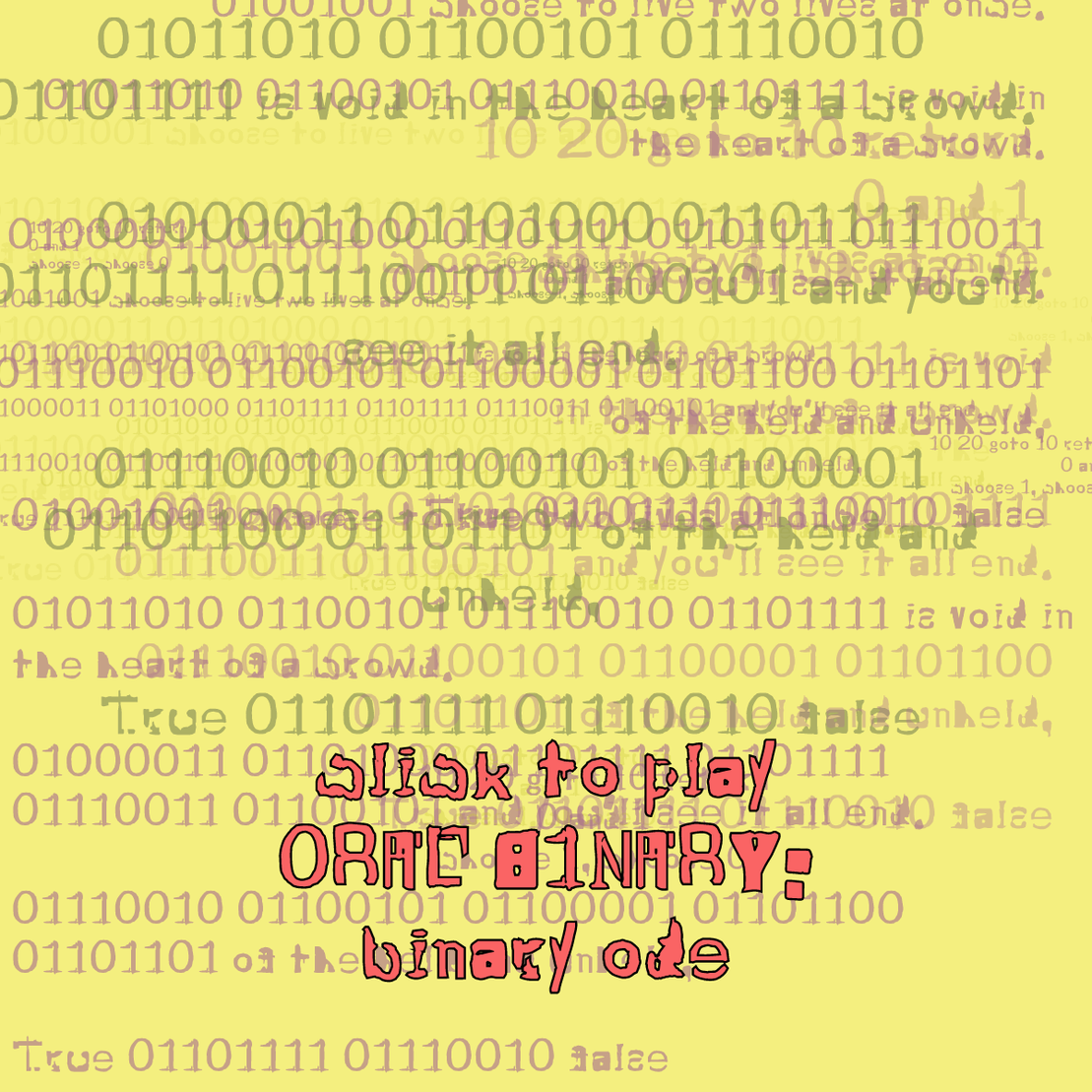 0RAL B1NARY: “BINARY ODE” #214