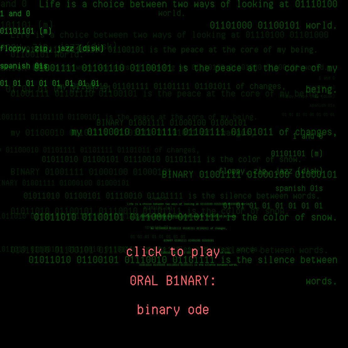 0RAL B1NARY: “BINARY ODE” #254