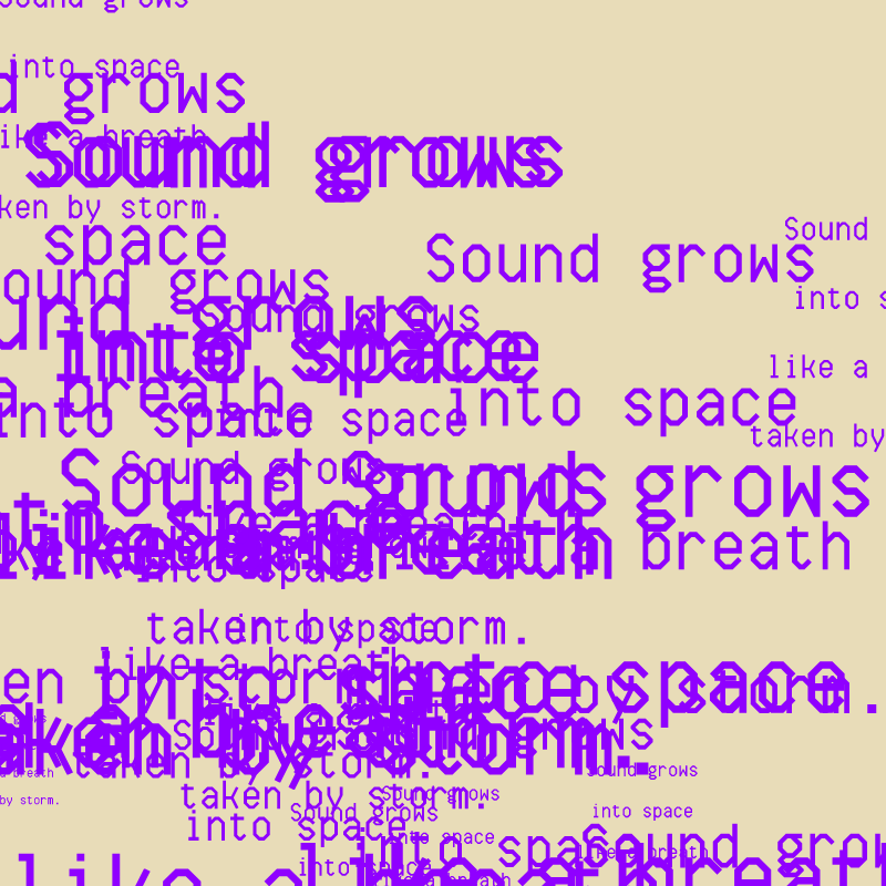 SOUND GROWS INTO SPACE #43