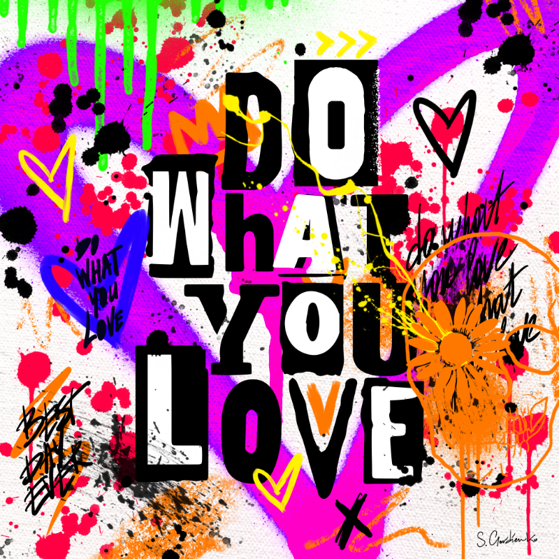 Do What You Love #8