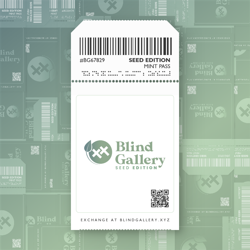 Blind Gallery Mint Pass (Seed Edition) #454