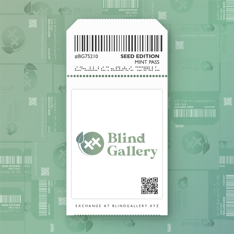 Blind Gallery Mint Pass (Seed Edition) #188