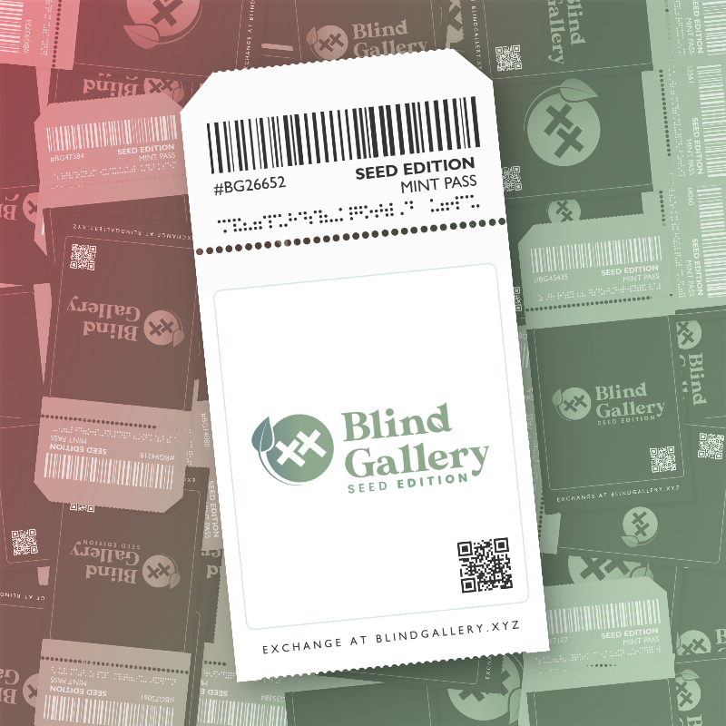 Blind Gallery Mint Pass (Seed Edition) #439