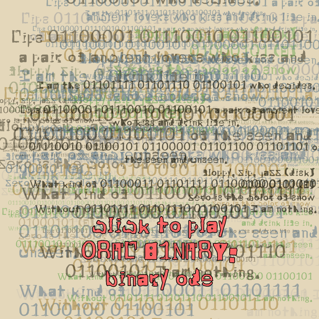 0RAL B1NARY: “BINARY ODE” #277