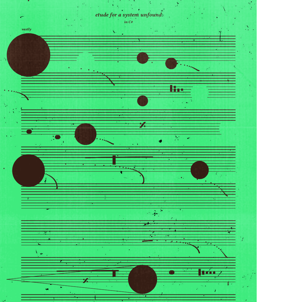 etude for a system unfound #82