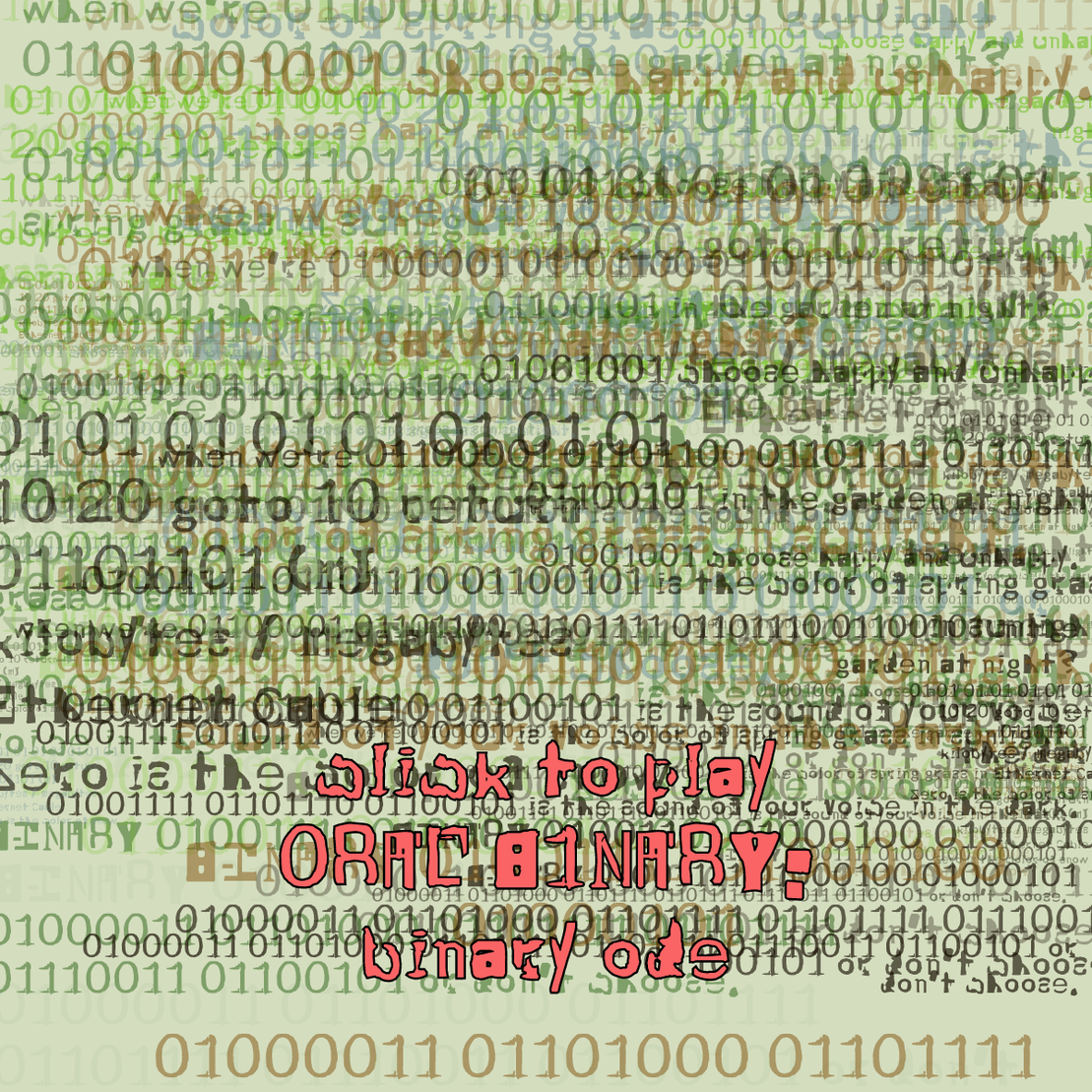 0RAL B1NARY: “BINARY ODE” #260