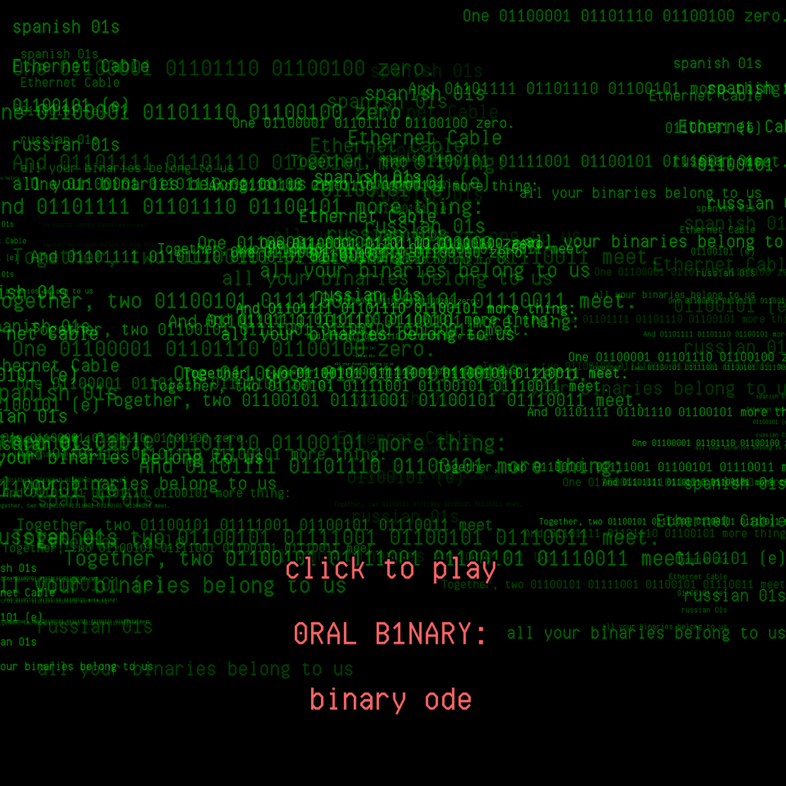 0RAL B1NARY: “BINARY ODE” #192