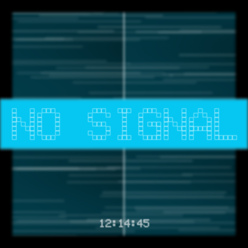 No Signal #163