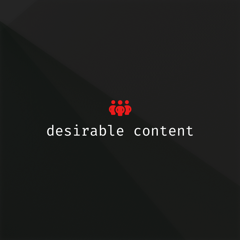 desirable content