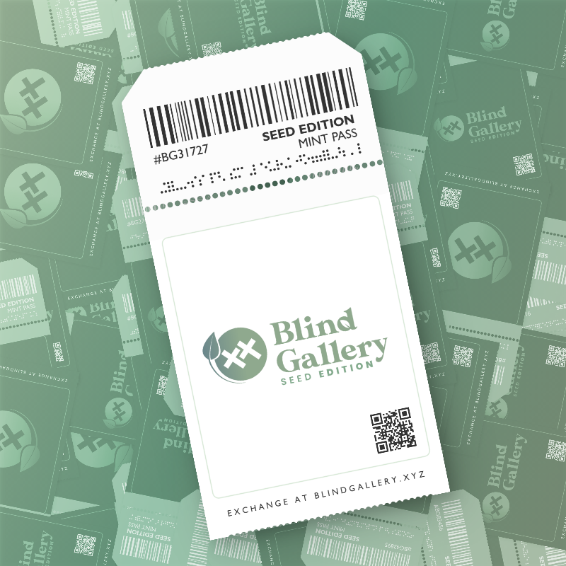 Blind Gallery Mint Pass (Seed Edition) #525