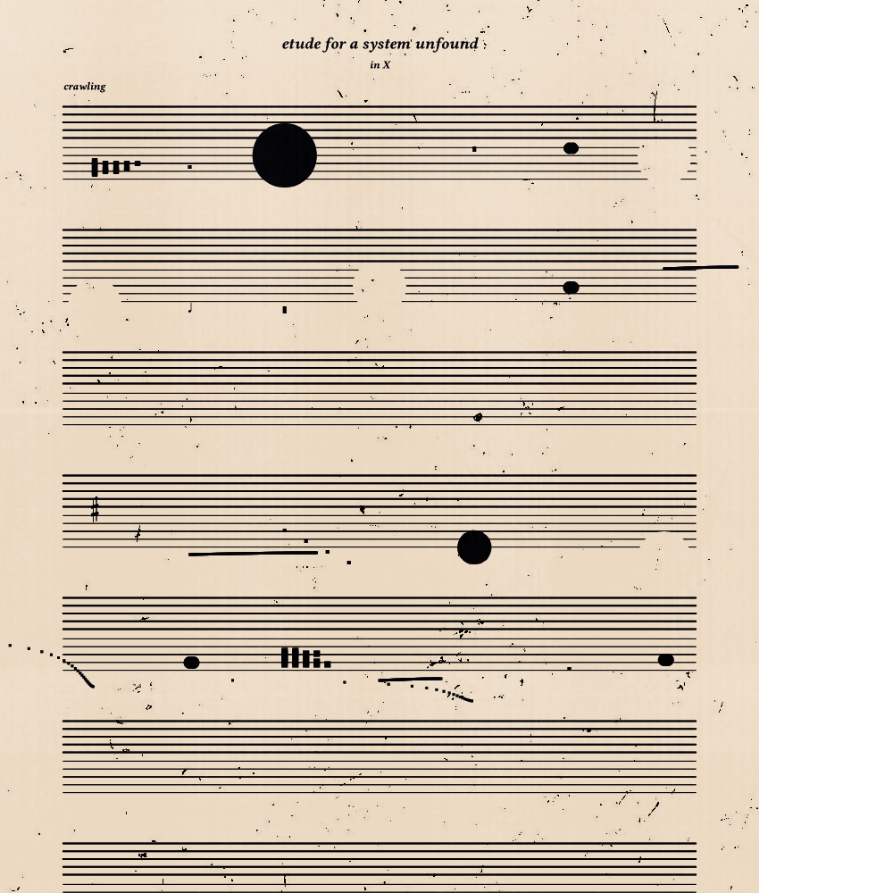 etude for a system unfound #61