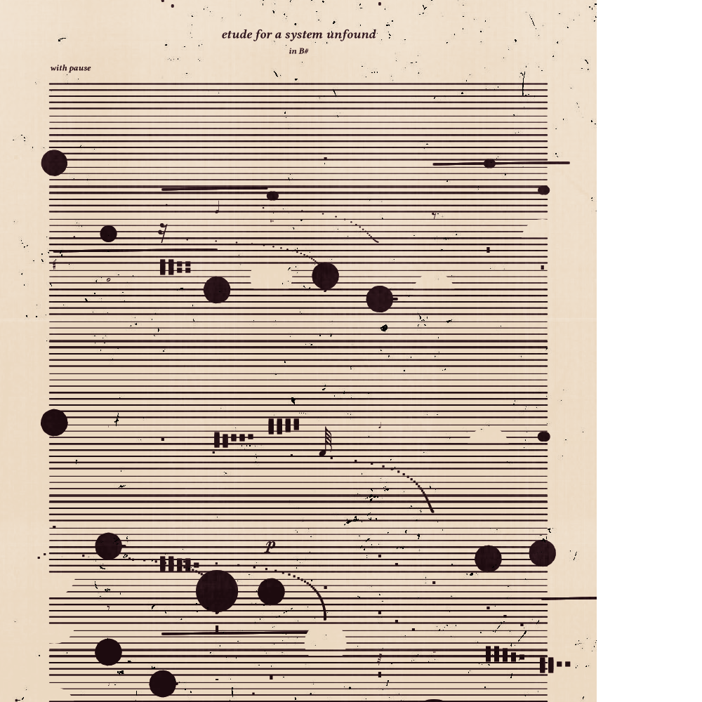 etude for a system unfound #146