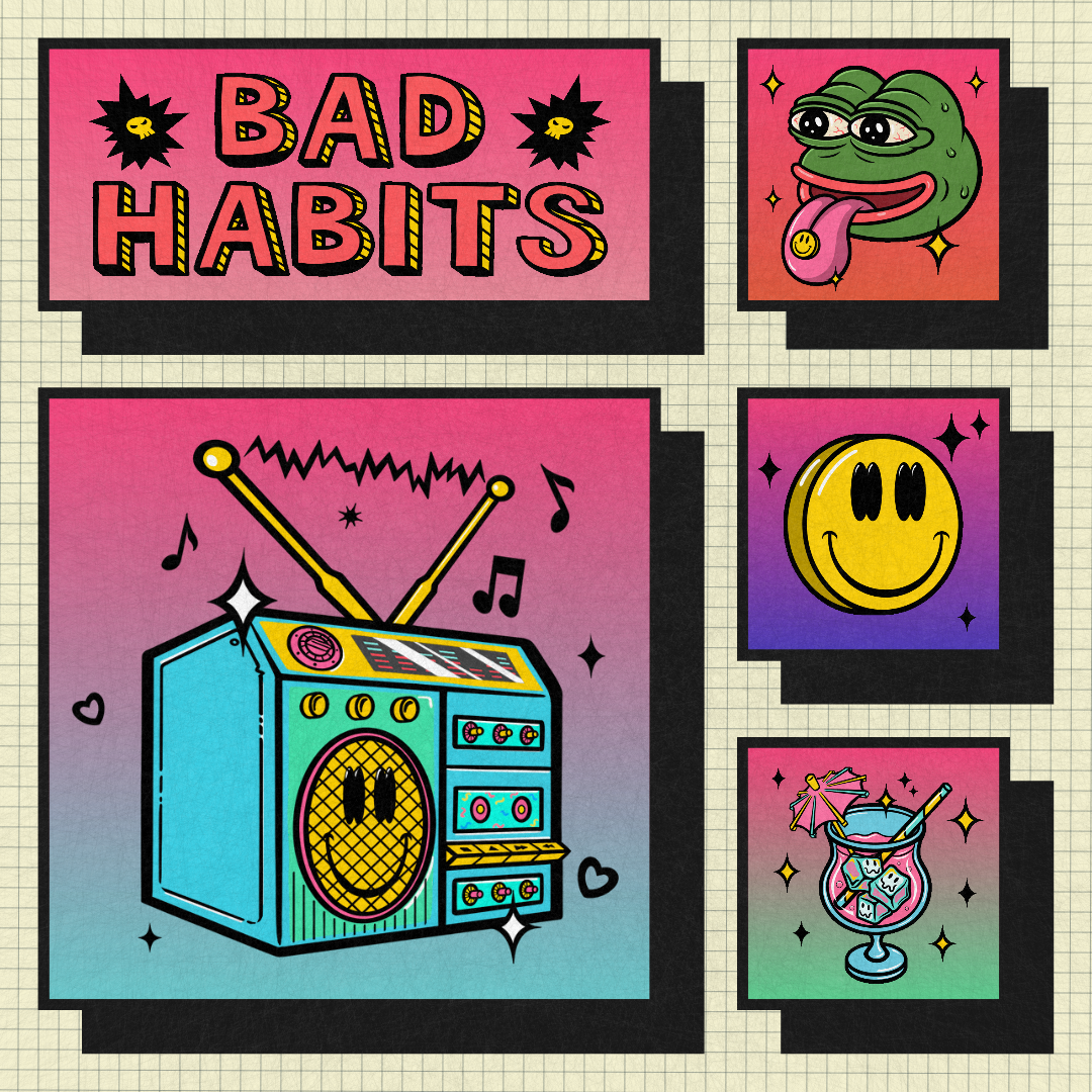 Bad Habits #3