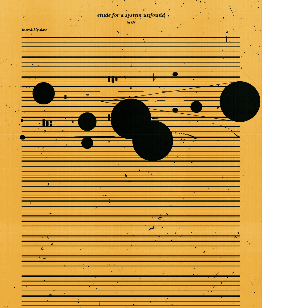 etude for a system unfound #156
