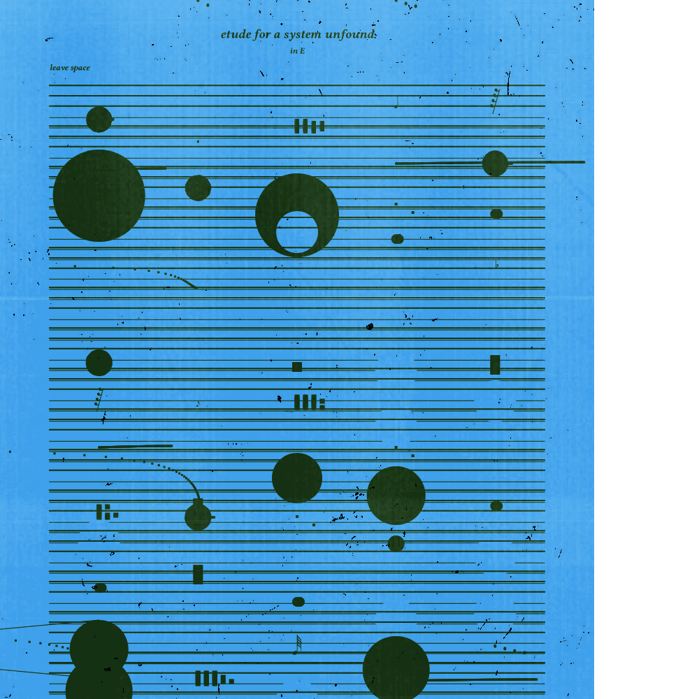 etude for a system unfound #169