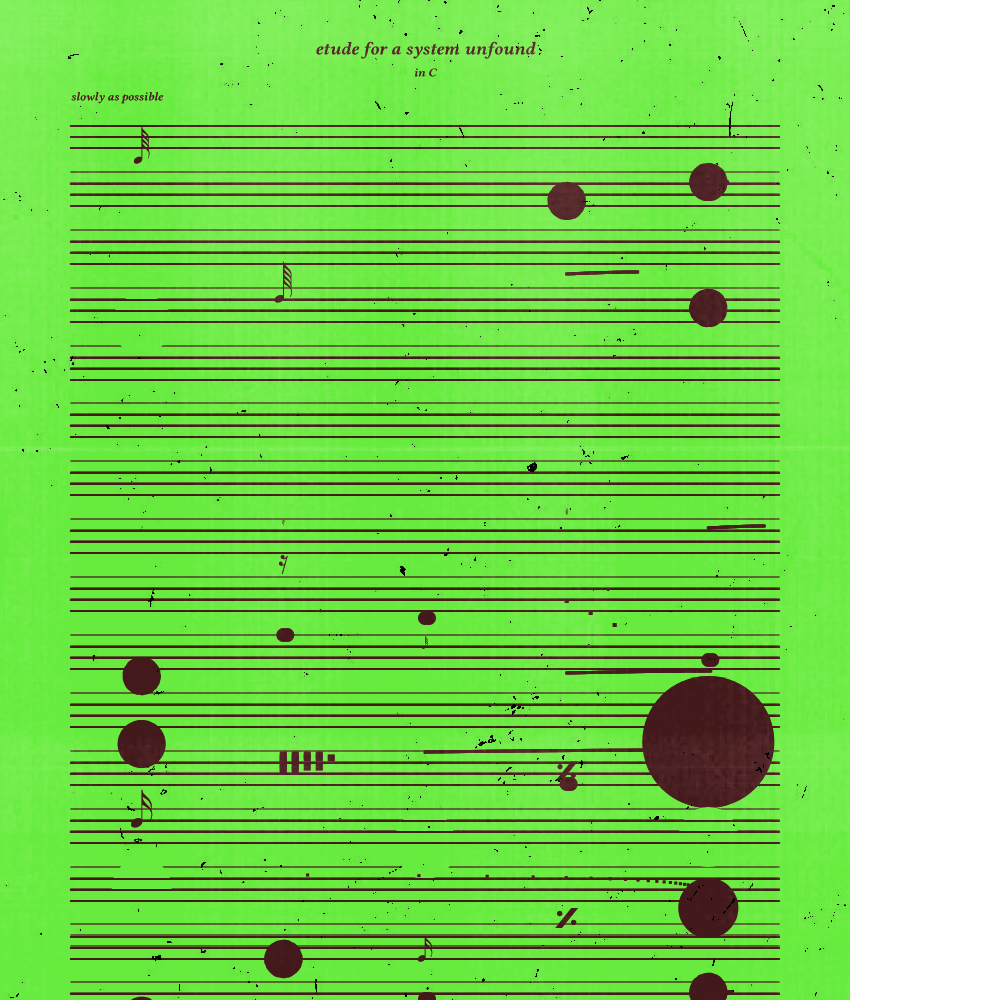 etude for a system unfound #172