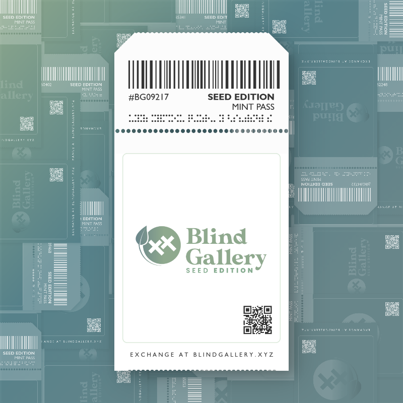 Blind Gallery Mint Pass (Seed Edition) #262