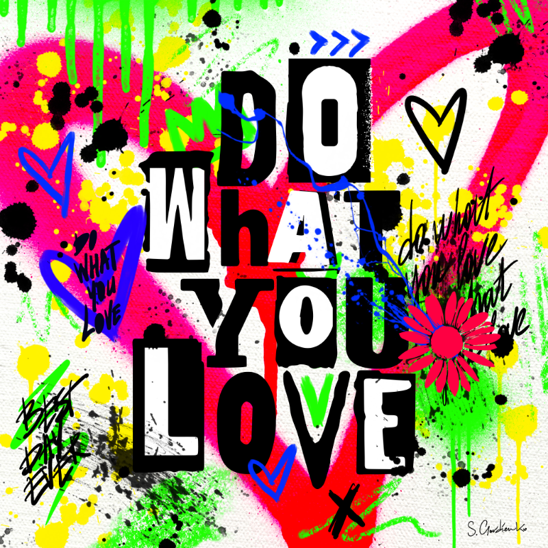 Do What You Love #10