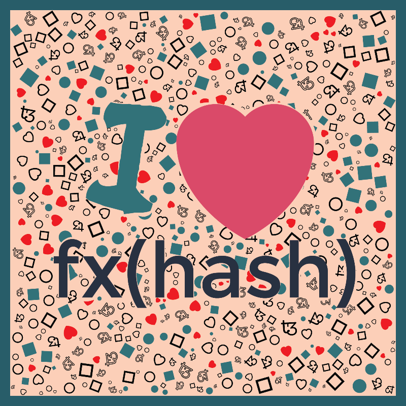 I Love Fxhash #28