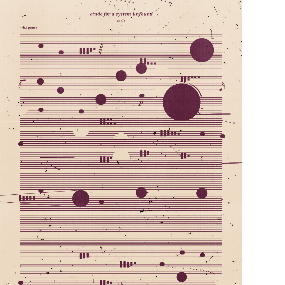 etude for a system unfound #4