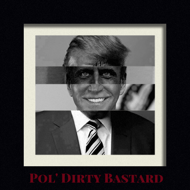 Pol'Dirty Bastard #18