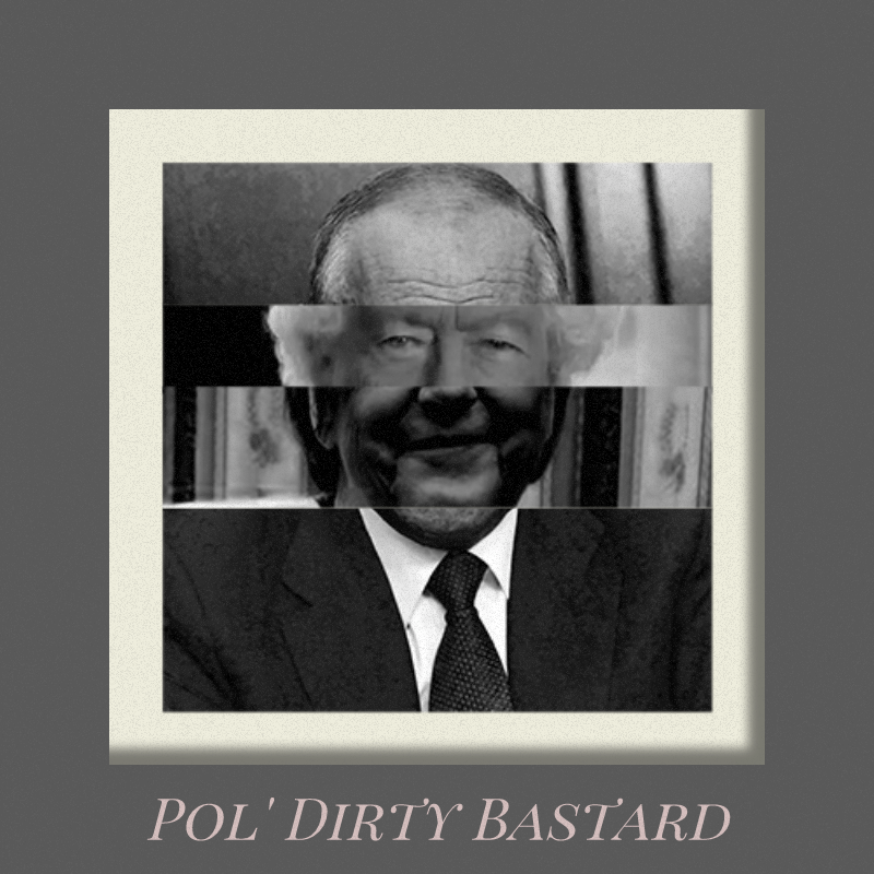 Pol'Dirty Bastard #8