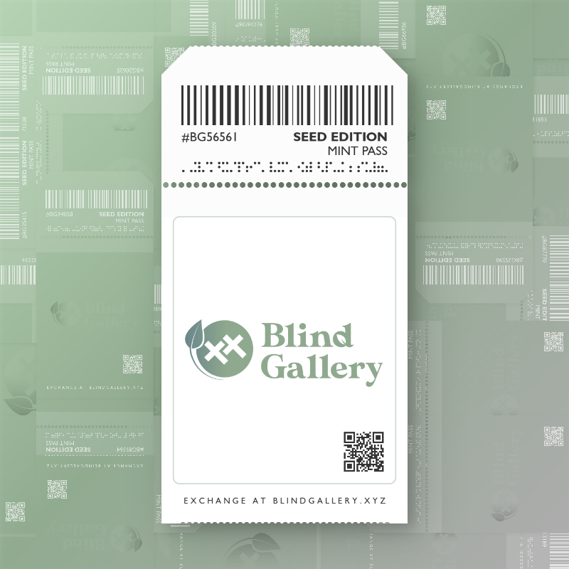 Blind Gallery Mint Pass (Seed Edition) #217