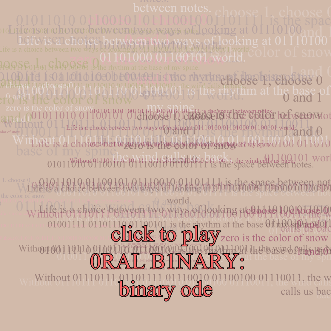 0RAL B1NARY: “BINARY ODE” #215