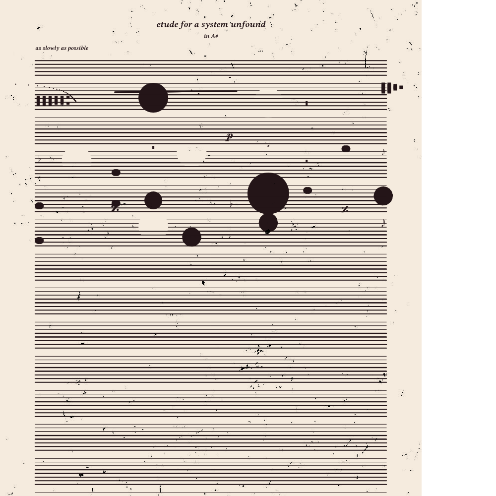 etude for a system unfound #228